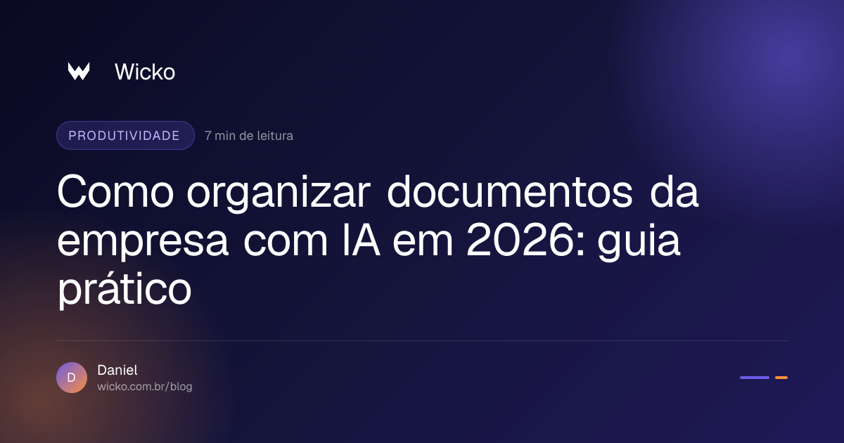 Como organizar documentos da empresa com IA em 2026: guia prático